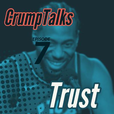 Episode 7 - Trust Episode 7 - Trust