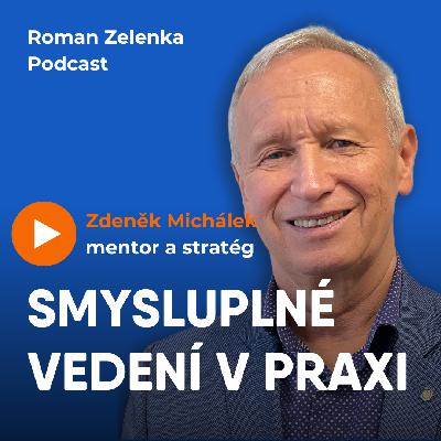 Co dnes znamená být dobrým lídrem / Zdeněk Michálek Co dnes znamená být dobrým lídrem / Zdeněk Michálek