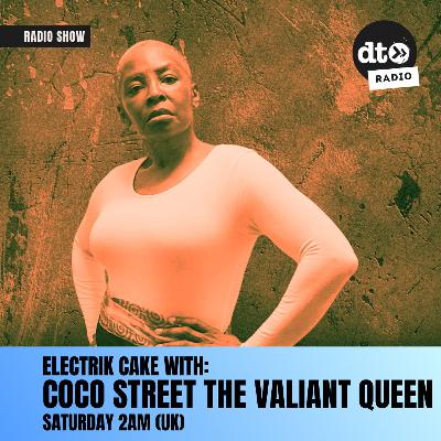 Electrik Cake with Coco Street The Valiant Queen 002