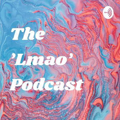 Episode 1 : Fucking Around. Nothing Important.