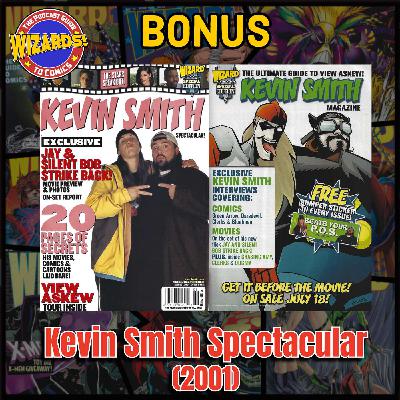 BONUS: Kevin Smith Spectacular (2001)