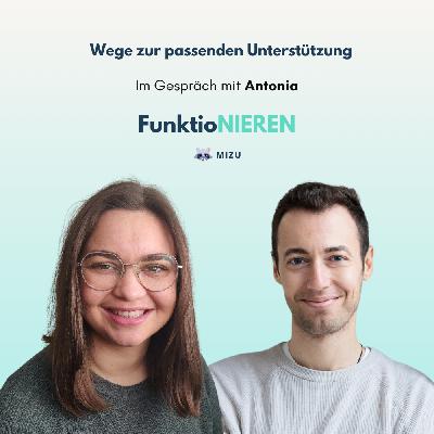 #14 Wege zur passenden Unterstützung mit Sozialarbeiterin Antonia #14 Wege zur passenden Unterstützung mit Sozialarbeiterin Antonia
