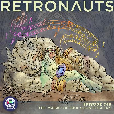 755: The Magic of GBA Soundtracks 755: The Magic of GBA Soundtracks