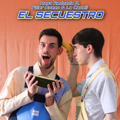 EPISODIO 3x09: MESA REDONDA FT. FILLER QUEEN & LA CANELI