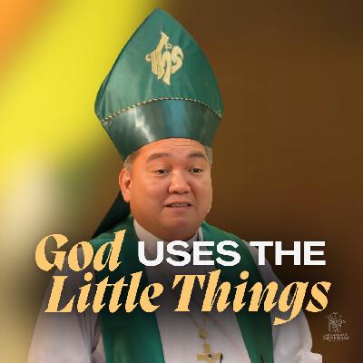 God Uses the Little Things God Uses the Little Things