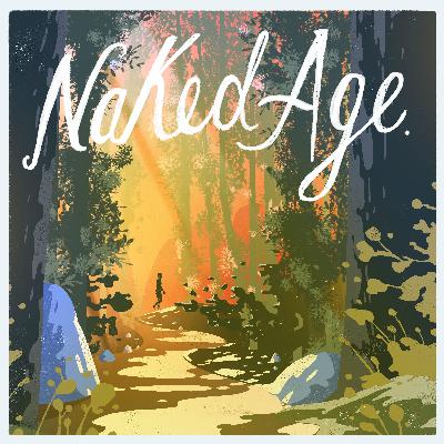 What is Naked Age? What is Naked Age?