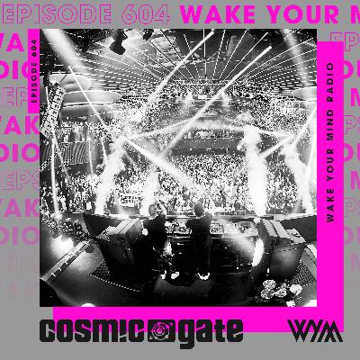 Cosmic Gate - WYM Radio 604