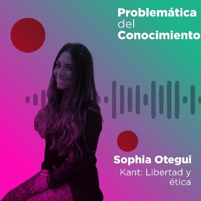 Kant | Problemática del conocimiento (por Sophia Otegui) Kant | Problemática del conocimiento (por Sophia Otegui)