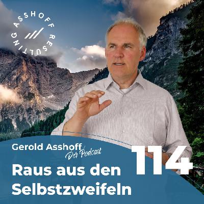#114 Wie du deine Selbstzweifel mit drei Worten knackst.