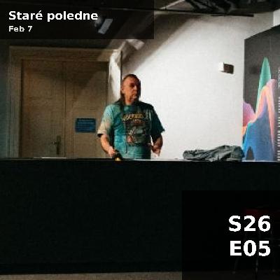 Staré poledne (S26E05) — Sat 7 Feb 11 - 13