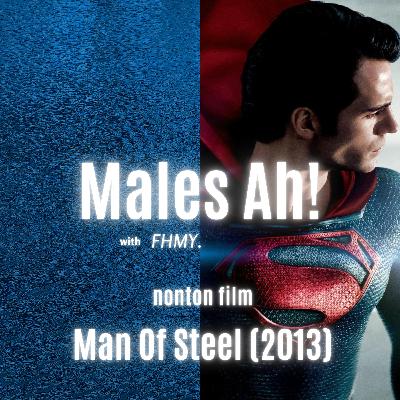Cerita Tentang Film Man Of Steel (2013) - Males Ah! nonton film
