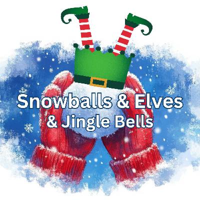 Snowballs & Elves & Jingle Bells - an adventure to Santa's workshop! Snowballs & Elves & Jingle Bells - an adventure to Santa's workshop!