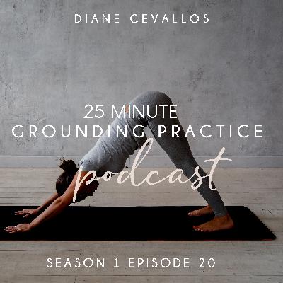 25 Minute Grounding Sequence