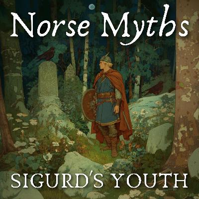Norse Mythology - Loki's Punishment and Sigurd's Youth  (Premium)