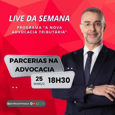Parcerias na Advocacia (LIVE COMPLETA) | A Nova Advocacia Tributária Parcerias na Advocacia (LIVE COMPLETA) | A Nova Advocacia Tributária