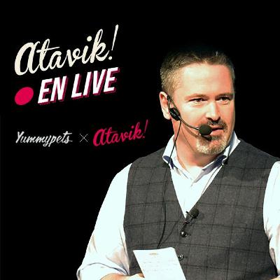 Atavik en Live! x Yummypets