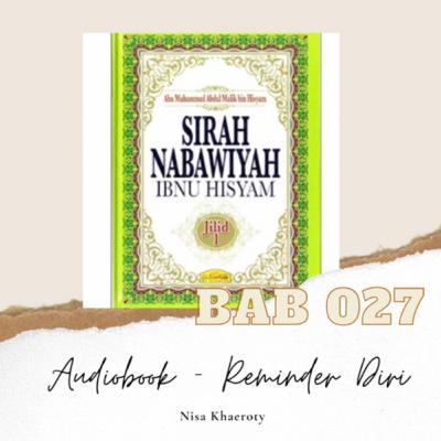 027 (Pt.03) Sirah Nabawiyah - Penggalian Sumur Zam-zam dan Perselisihan Tentangnya 027 (Pt.03) Sirah Nabawiyah - Penggalian Sumur Zam-zam dan Perselisihan Tentangnya