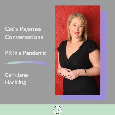 Cat's Pajamas Convos with Ceri-Jane Hackling
