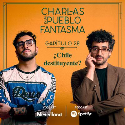 ¿Chile destituyente?