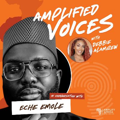 AFROPOLITAN founder, Eche Emole talks community, company growth & dominating Clubhouse! | Amplified Voices EP 12 AFROPOLITAN founder, Eche Emole talks community, company growth & dominating Clubhouse! | Amplified Voices EP 12