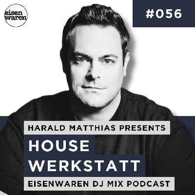 HWP #056 mixed by Harald Matthias HWP #056 mixed by Harald Matthias