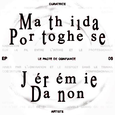 Mathilda Portoghese & Jérémie Danon : Le pacte de confiance