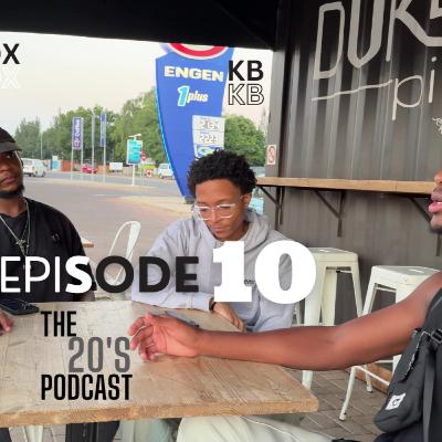 The 20's Podcast Episode 10 | New Beginnings