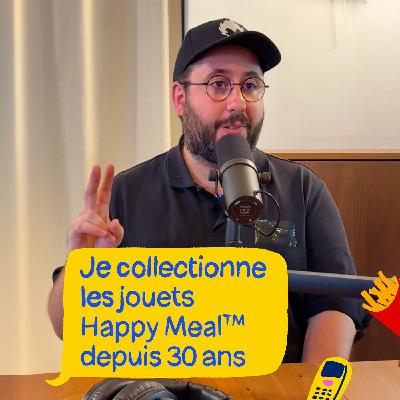 Jouets Happy Meal™ : des souvenirs à collectionner
