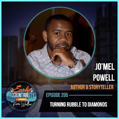 EAP 205: Turning Rubble to Diamonds – Mindset & Healing with Jo’mel Powell EAP 205: Turning Rubble to Diamonds – Mindset & Healing with Jo’mel Powell