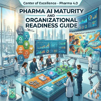 Pharma AI Maturity and Organizational Readiness Guide