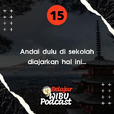 #15 Andai semua sekolah mengajarkan ini...
