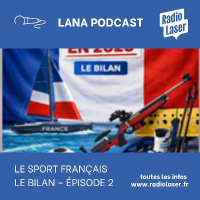 Le sport français en 2025: Le Bilan – Épisode 2