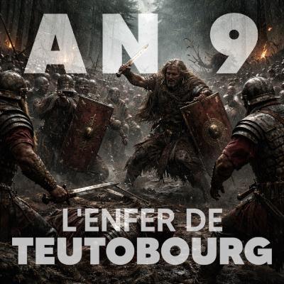 Teutobourg, l’embuscade qui a stoppé l’Empire romain