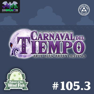 Episodio 105.3 - El Carnaval del Tiempo