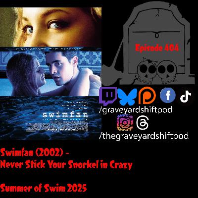 Swimfan (2002) - Never Stick Your Snorkel in Crazy - Summer of Swim 2025