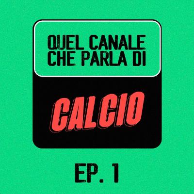 EP. 1 - In Serie A regna l'equilibrio. Ma è anche cosi divertente?