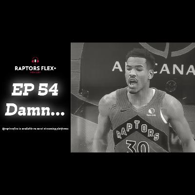 EP 54 | Damn... - Barnes, Poeltl & Brown injuries, Raptors win, Warriors destroyed, LeBron 40K & More