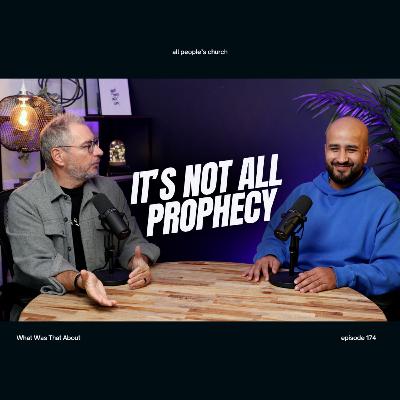 Prophecy or Sensationalism? Discerning Truth in a Confusing Time | PODCAST | Ep 174 Prophecy or Sensationalism? Discerning Truth in a Confusing Time | PODCAST | Ep 174