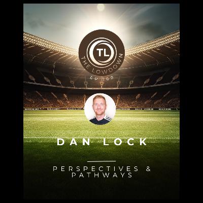 #169 - Perspectives & Pathways w/ Columbus Crew's; Dan Lock
