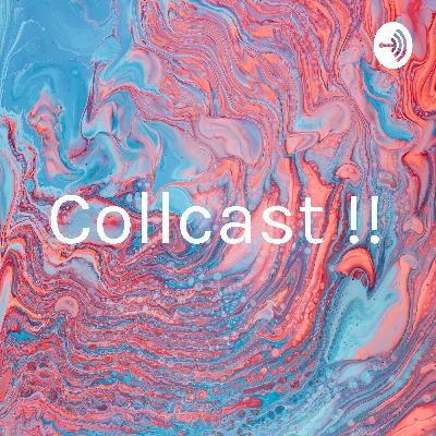 Collcast !! (Trailer)