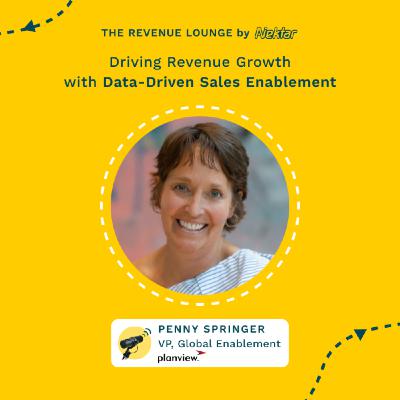 Driving Revenue Growth with Data-Driven Sales Enablement ft. Penny Springer