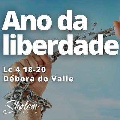 Ano da liberdade - Débora do Valle - 11-01-2026