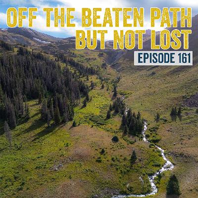 161. Engineer Pass in Colorado: Shelf Roads, History & Big Mountain Views