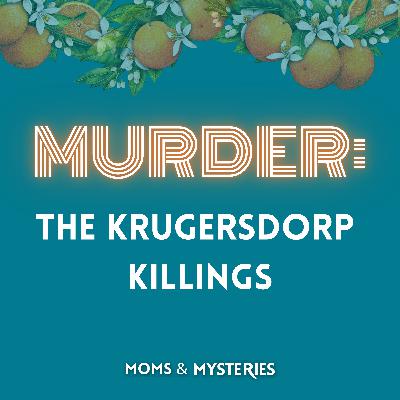 The Krugersdorp Killings: Cult, Con Artists, and the Woman Who Claimed to Speak for God