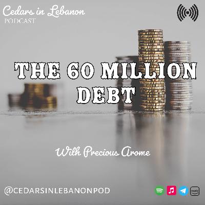 The 60 million debt | C2E3