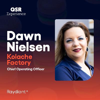 Kolache Factory’s Dawn Nielsen on Creating Unique Products, Satisfied Employees, and Successful Franchises