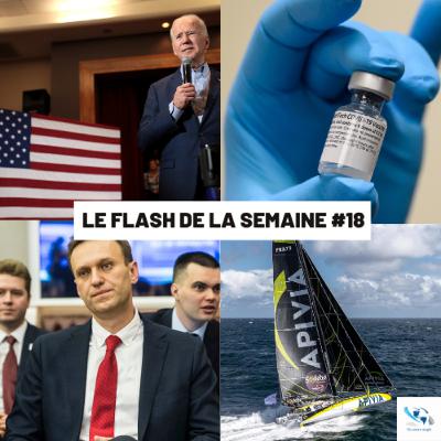 Flash de la semaine du 18 janvier - Joe Biden, 6e dose Pfizer, Alexeï Navalny, Vendée Globe Flash de la semaine du 18 janvier - Joe Biden, 6e dose Pfizer, Alexeï Navalny, Vendée Globe