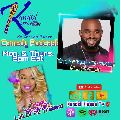 Kandid Kisses Tv Ep. with Writer/Rapper/Actor/On-Air Personality Head Krack