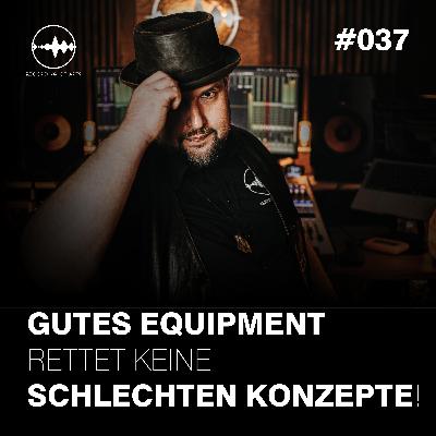 Gutes Equipment rettet keine schlechten Konzepte!