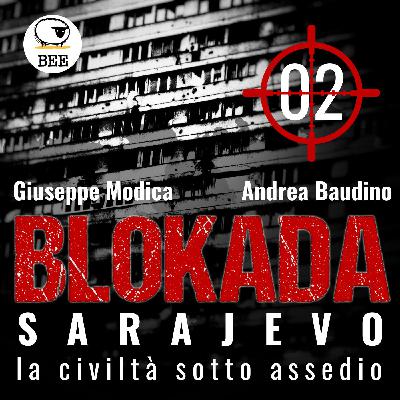 Puntata 2 - Lo spirito di Sarajevo Puntata 2 - Lo spirito di Sarajevo